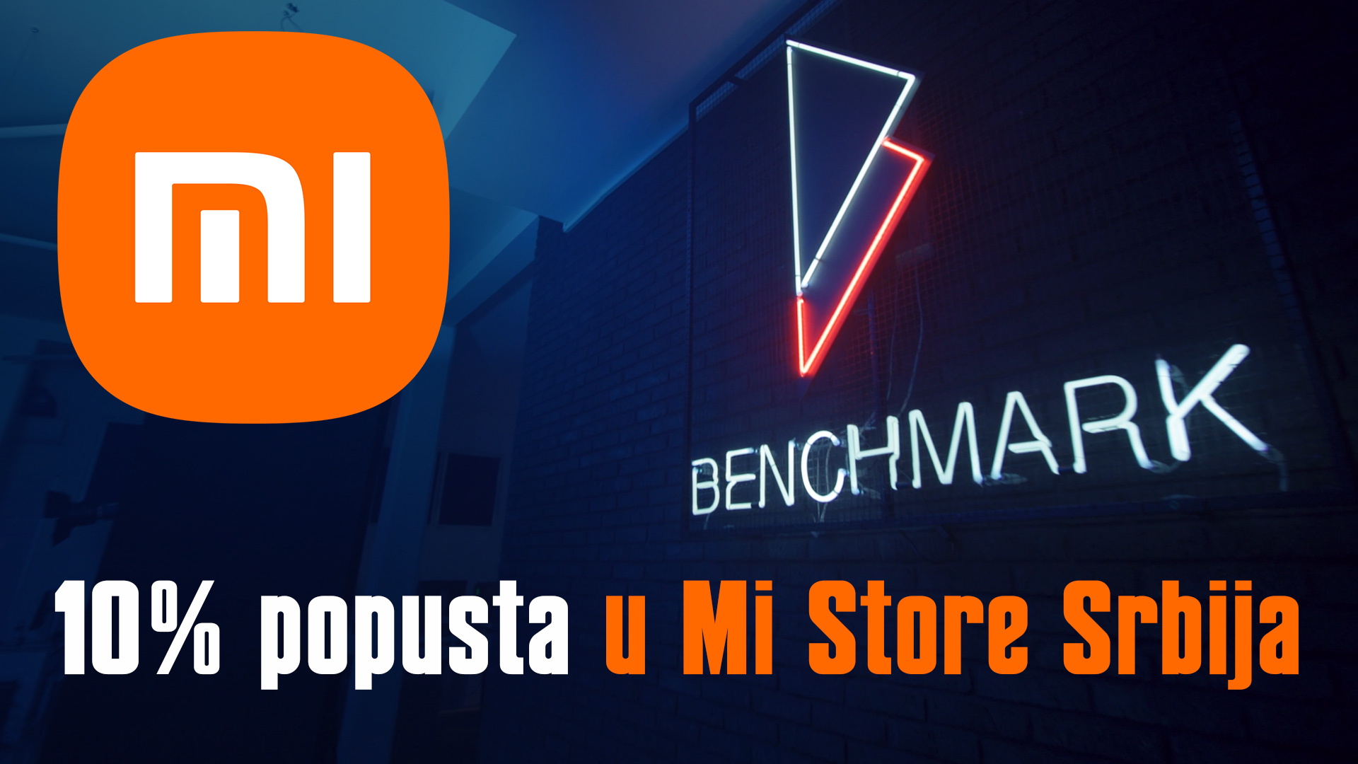 10-popusta-za-Benchmark-publiku-u-Mi-Store-Srbija.jpg