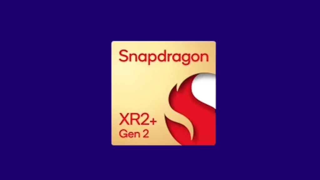 Snapdragon XR2+ Gen 2 // Sledeći Qualcomm čipovi za mešovitu realnost ciljaju na ljutu borbu sa Apple Vision Pro