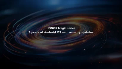 Honor najavljuje 7 godina podrške za nadogradnju Android operativnih sistema i bezbednosna ažuriranja za Honor Magic seriju